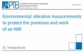 Environmental vibration measurements to protect the ...