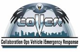 Collaboratio Ops Vehicle for Emergency Response