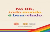 No BK, todo mundo é bem-vindo - BURGER KING® Brazil