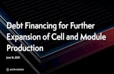 Debt Financing for Further Expansion of Cell and Module ...
