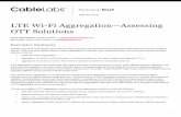 LTE Wi-Fi Aggregation--Assessing OTT Solutions