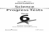ASSESSMENT Science Progress Tests 6 Year