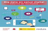 El estudio “Big Data en salud digital” ha sido elaborado ...