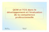 QCM et TCS dans le développement et l’évaluation de la ...