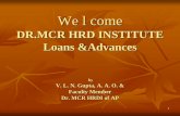 DR.MCR HRD INSTITUTE Loans &Advances
