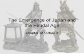 The Emergence of Japan and the Feudal Age - Weebly