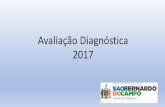 Avaliação Diagnóstica 2017 - Governo do Estado de São ...