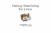 Debug Watchdog for Linux - martin.uy