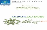 Dossier de Presse Restructuration du pôle Atlantis « Le ...