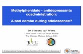 Methylphenidate - antidepressants coadministration: A bad ...