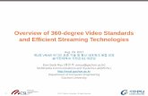 Overview of 360-degree Video Standards and Efficient ...