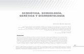 Semiótica, Semiología, genética y DiSmorfología