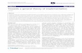 DEBATE Open Access Towards a general theory of implementation