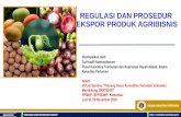 Peraturan dan Prosedur Ekspor Produk Agribisnis