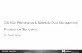 CIS 602: Provenance & Scientific Data Management ...