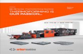 ER 70 Series Thermoforming Machine THERMOFORMING IS OUR