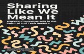 Sharing Like We Mean It - CULTURAL WORKERS ORGANIZE