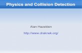 Physics and Collision Detection - Draknek