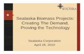 Sealaska Biomass Projects: Creating The DemandCreating …