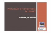 PAYS D’ART ET D’HISTOIRE DU FOREZ - Académie de Lyon