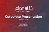 Corporate Presentation - Planet 13 Holdings, Inc. (PLTH)