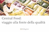 Central Food: viaggio alla fonte della qualità