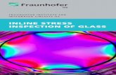 Inline stress inspection of glass - Fraunhofer