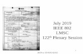 July 2019 IEEE 802 LMSC 122 Plenary Session