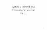 National Interest and International Interest Part 1