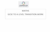 MATHS GCSE TO A LEVEL TRANSITION WORK
