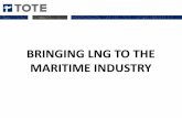 BRINGING LNG TO THE MARITIME INDUSTRY