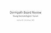 Dermpath Board Review - calderm.org
