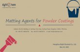 Matting Agents for Powder Coatings