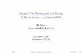 Decision Tree Planning and Unit Testing