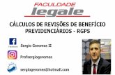 CÁLCULOS DE REVISÕES DE BENEFÍCIO PREVIDENCIÁRIOS - RGPS