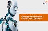 Approaching Robotic Process Automation with confidence