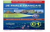 JE PARLE FRANÇAIS - Niveau DALF C1 Transcriptions 1 ...
