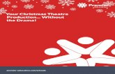 Your Christmas Theatre Production Without the Drama!