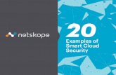 Examples of Smart Cloud Security - Netskope