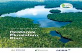 Laporan Kemajuan 2017 Restorasi Ekosistem Riau