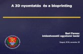 A 3D nyomtatás és a bioprinting - u-szeged.hu