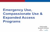 Emergency Use, Compassionate Use & Expanded Access Programs