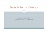 Projet de Jeu : « I-Spying