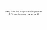 Why Are the Physical Properties of Biomolecules Important?