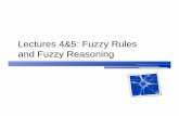 Lectures 4&5: Fuzzy Rules and Fuzzy Reasoning