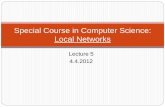 Special Course in Computer Science: Local Networks