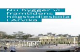 Nu bygger vi framtidens högstadieskola i Arvika