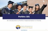 Perkins 101 - Florida Department of Education