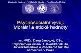 Psychosociální vývoj - Morální a etické hodnoty