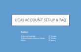 UCAS ACCOUNT SET-UP & FAQ